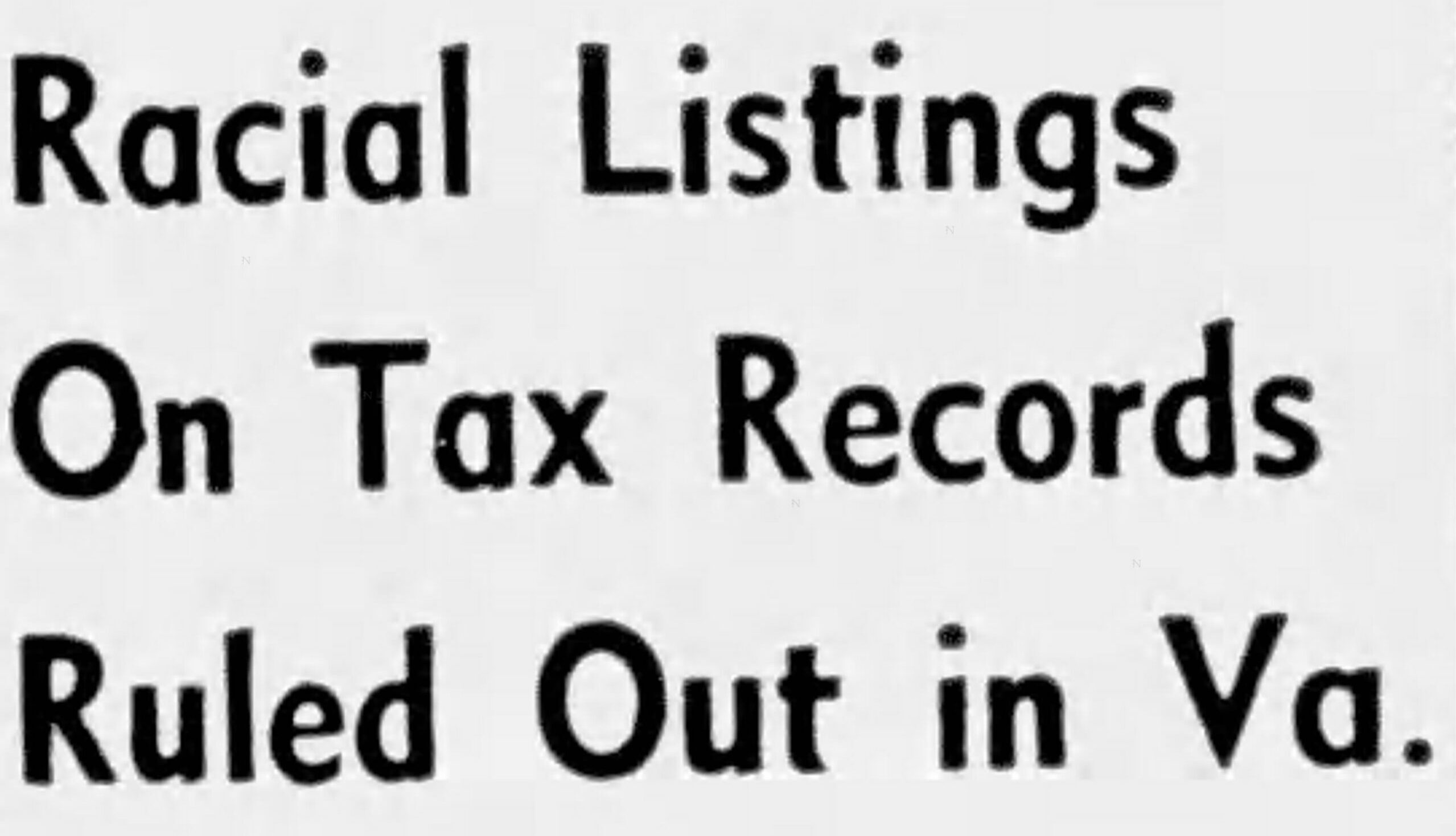 Racial Listings on Tax Records Ruled Out in Virginia